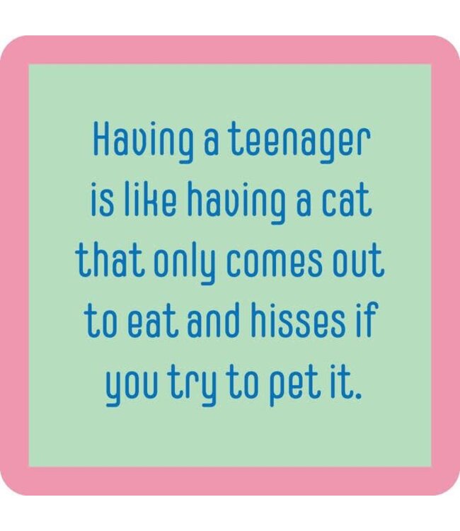 Teenager/Cat Coaster