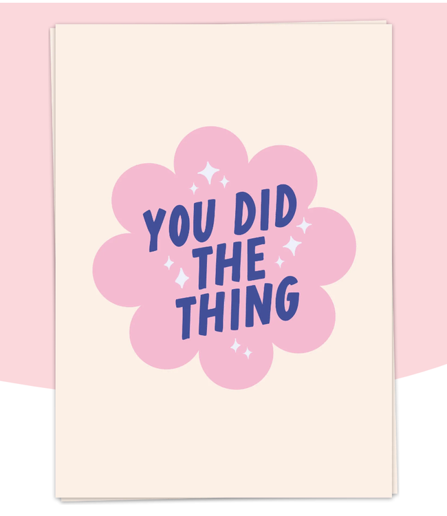 Did The Thing Greeting Card