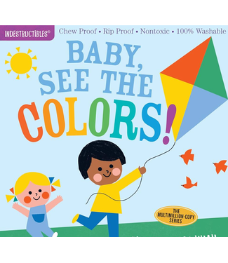 Hachette Indestructibles: Baby, See the Colors!