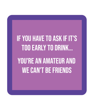 Drinks on Me Coasters Amateur Coaster