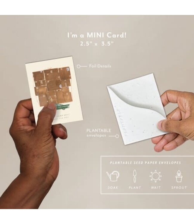 Let Me Carry Some of That Seedling Mini Greeting Card
