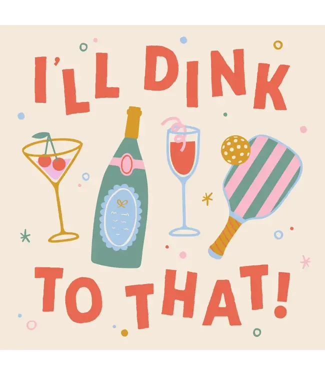 Dink to That Napkin