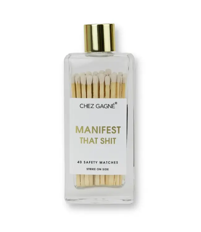 Manifest That Shit- Glass Bottle Matches