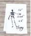 Eat Drink and Be Scary Tea Towel