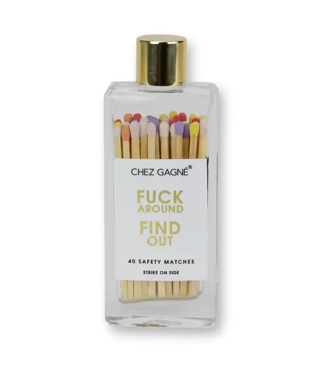 Fuck Around. Find Out. - Glass Bottle Matches