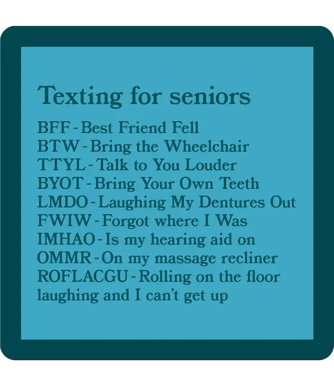 Texting for Seniors Coaster