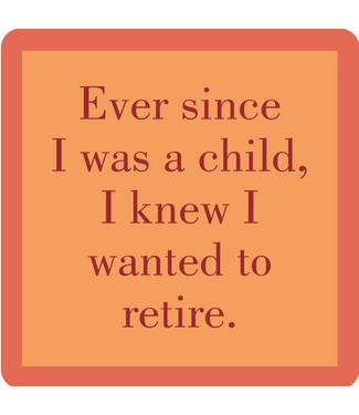 Drinks on Me Coasters I was a Child Funny Coaster