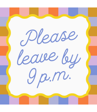 Soiree Sisters Festive Party Funny Napkins | Please Leave By 9P.M. - 20ct