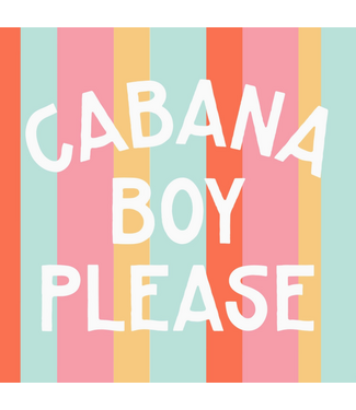 Soiree Sisters Party Cocktail Funny Napkins | Cabana Boy Please -