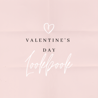 Valentine's Day Lookbook