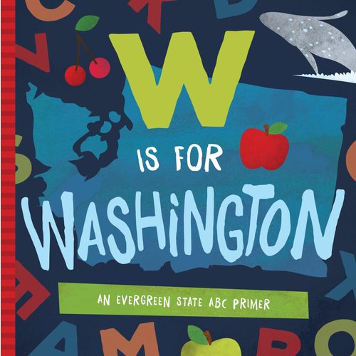 Children's Book W is for Washington Children's Book W is for Washington