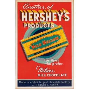 MILD MELLOW HERSHEY CHOCOLATE BAR 1934 POSTER