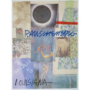 RAUSCHENBERG LOUISIANA POSTER