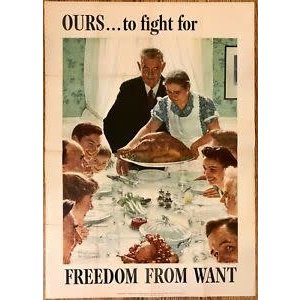 NORMAN ROCKWELL THANKSGIVING OURS TO FIGHT FOR FREEDOM FROM WANT WWII POSTER