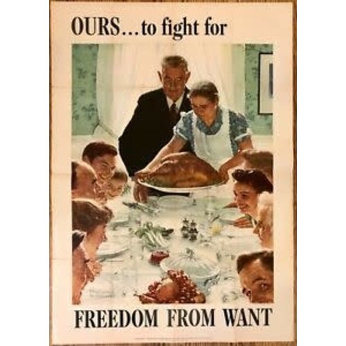 NORMAN ROCKWELL OURS TO FIGHT FOR FREEDOM FROM WANT WWII POSTER