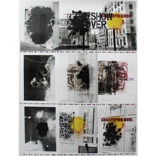 CHRISTOPHER WOOL THE SHOW IS OVER GUGGENHEIM EXHIBITION POSTER CHRISTOPHER WOOL THE SHOW IS OVER GUGGENHEIM EXHIBITION POSTER