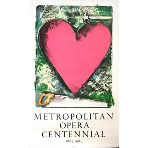 JIM DINE SIGNED HEART METROPOLITAN OPERA 1983 POSTER JIM DINE SIGNED HEART METROPOLITAN OPERA 1983 POSTER