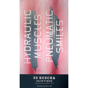 Ruscha, Ed HYDRAULIC MUSCLES PNEUMATIC SMILES SIGNED ED RUSCHA POSTER