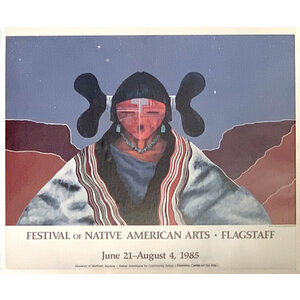 FESTIVAL OF NATIVE AMERICAN ARTS FLAGSTAFF 1985 POSTER