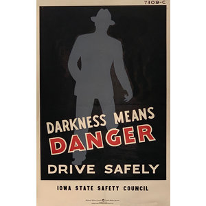 DARKNESS MEANS DANGER IOWA STATE SAFETY COUNCIL POSTER