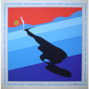 Trova, Ernest SAVE OUR PLANET SAVE OUR PEOPLE TROVA POSTER