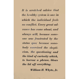 WILLIAM H. WHYTE, JR. SAYING