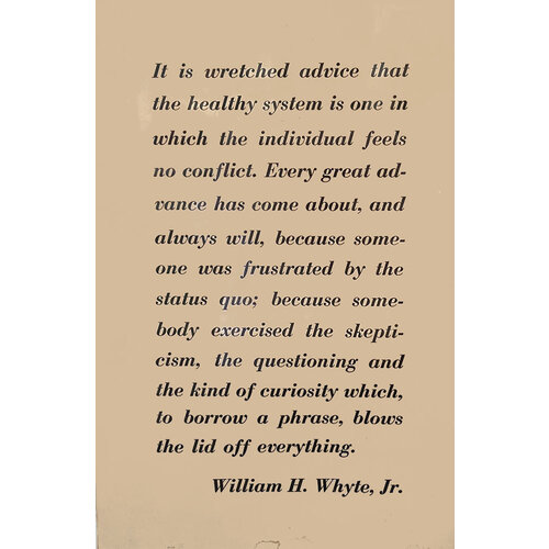 WILLIAM H. WHYTE, JR. SAYING