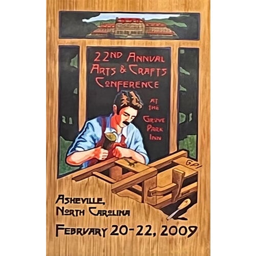 22ND ARTS & CRAFTS CONFERENCE ASHEVILLE 2009 22ND ARTS & CRAFTS CONFERENCE ASHEVILLE 2009