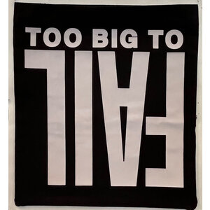 BARBARA KRUGER CANVAS TOO BIG TO FAIL BARBARA KRUGER CANVAS TOO BIG TO FAIL