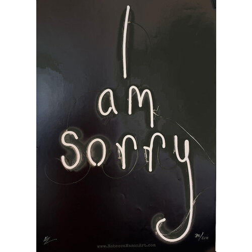 REBECCA MASON I AM SORRY SIGNED PRINT REBECCA MASON I AM SORRY SIGNED PRINT