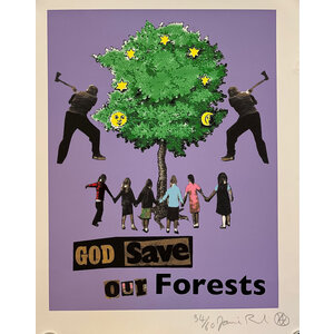 JAMIE REID SIGNED PRINT GOD SAVE OUR FORESTS JAMIE REID SIGNED PRINT GOD SAVE OUR FORESTS