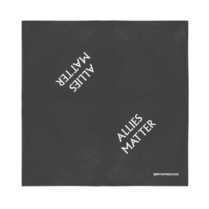 ALLIES MATTER HANK WILLIS THOMAS BANDANA ALLIES MATTER HANK WILLIS THOMAS BANDANA