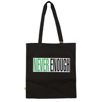 BARBARA KRUGER NEVER ENOUGH  TATE MODERN  CANVAS TOTE