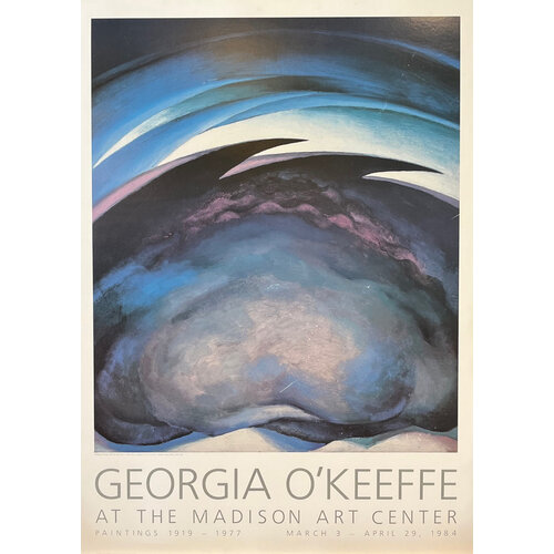O'Keeffe, Georgia GEORGIA O'KEEFFE AT THE MADISON ART CENTER 1984 POSTER O'Keeffe, Georgia GEORGIA O'KEEFFE AT THE MADISON ART CENTER 1984 POSTER
