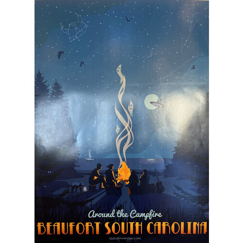 BEAUFORT TRAVEL POSTER AROUND THE CAMPFIRE BEAUFORT TRAVEL POSTER AROUND THE CAMPFIRE