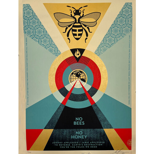 SHEPARD FAIREY NO BEES NO HONEY SIGNED PRINT SHEPARD FAIREY NO BEES NO HONEY SIGNED PRINT