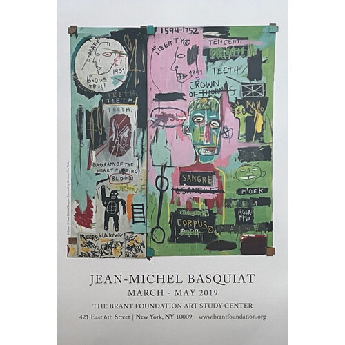 JEAN-MICHEL BASQUIAT BRANT FOUNDATION POSTER JEAN-MICHEL BASQUIAT BRANT FOUNDATION POSTER