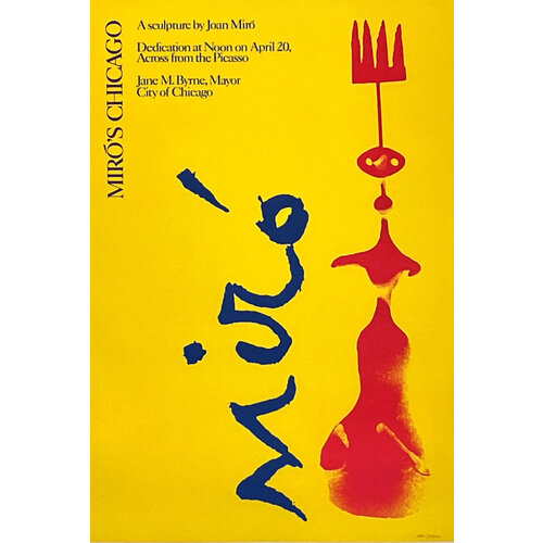 MIRO'S CHICAGO EXHIBITION POSTER 1981 NUMBERED EDITION MIRO'S CHICAGO EXHIBITION POSTER 1981 NUMBERED EDITION