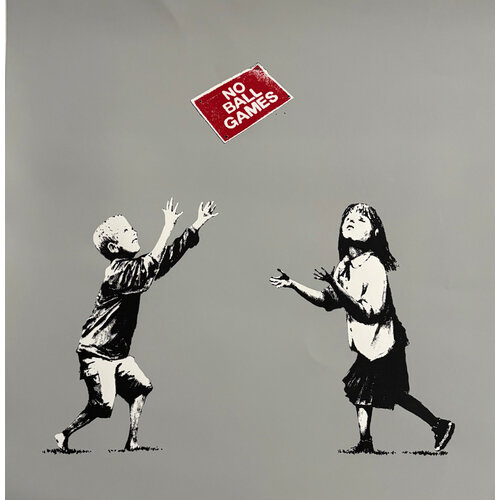 BANKSY/WEST COUNTRY PRINCE NO BALL GAMES BANKSY/WEST COUNTRY PRINCE NO BALL GAMES