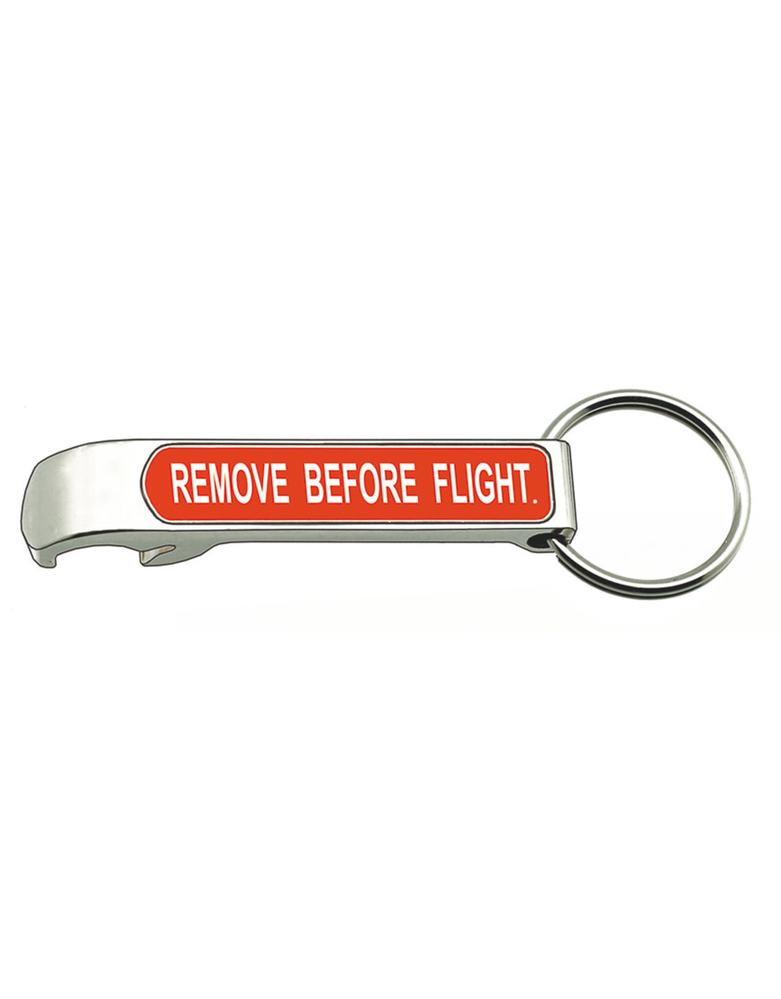 Remove Before Flight Bottle Opener Keychain