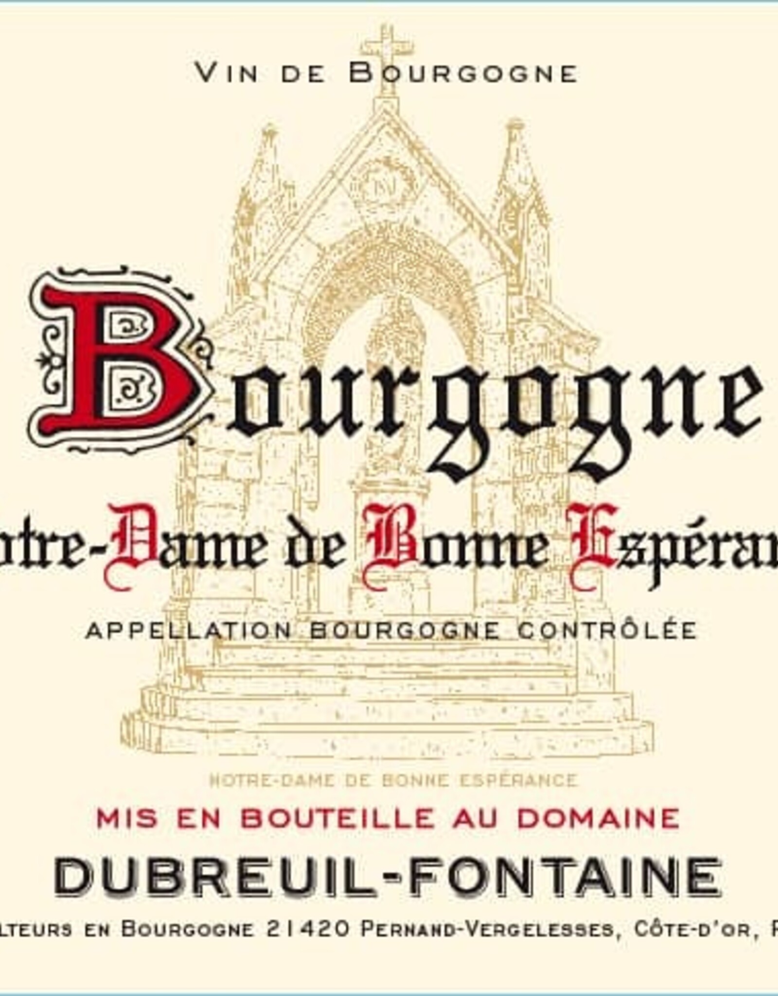 Domaine Dubreuil-Fontaine Bourgogne Notre Dame de Bonne Espérance 2022