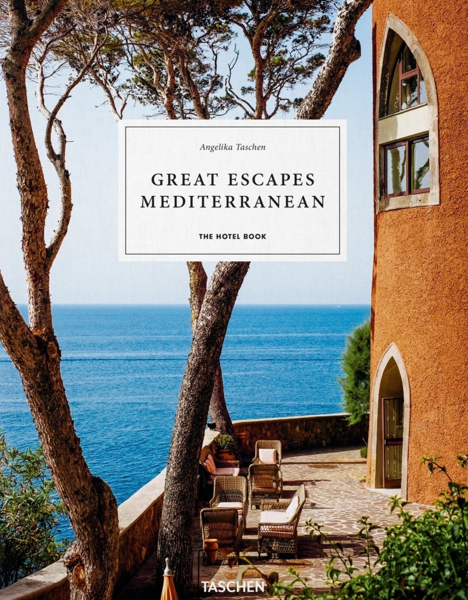 Taschen Great Escapes Mediterranean. The Hotel Book