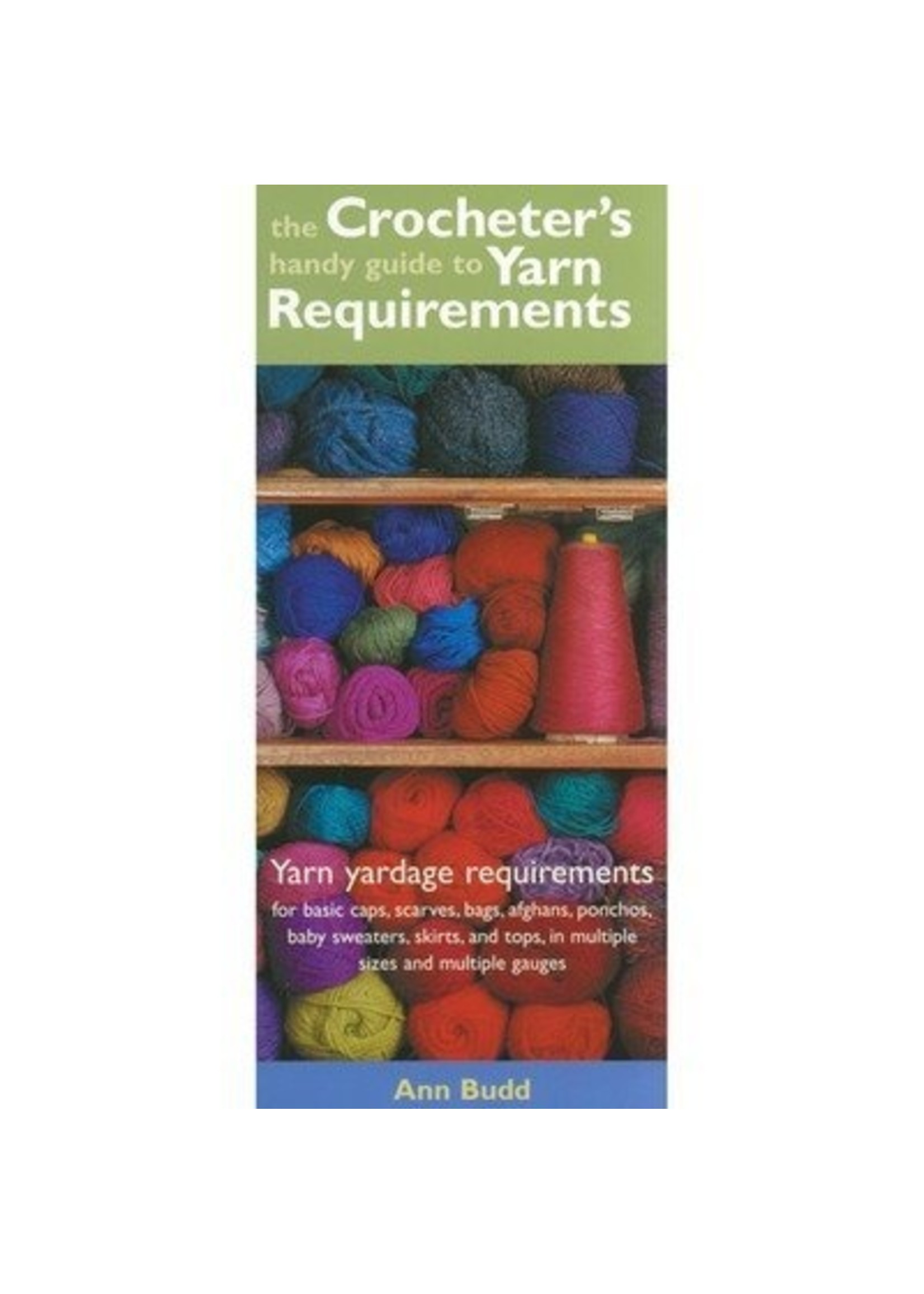 Crocheter's Yarn Requirements Guide