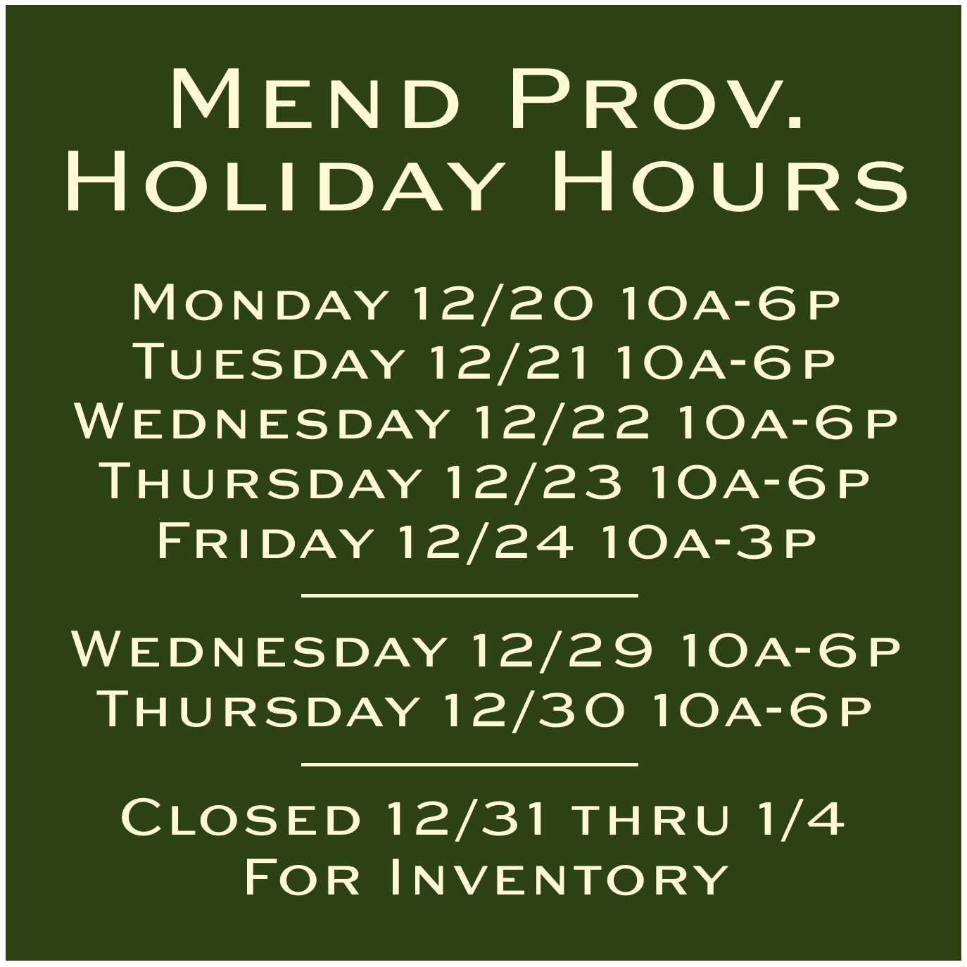 HOLIDAY HOURS