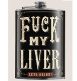 F*ck My Liver Flask