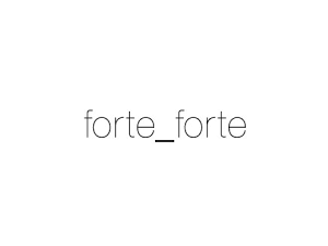 FORTE FORTE