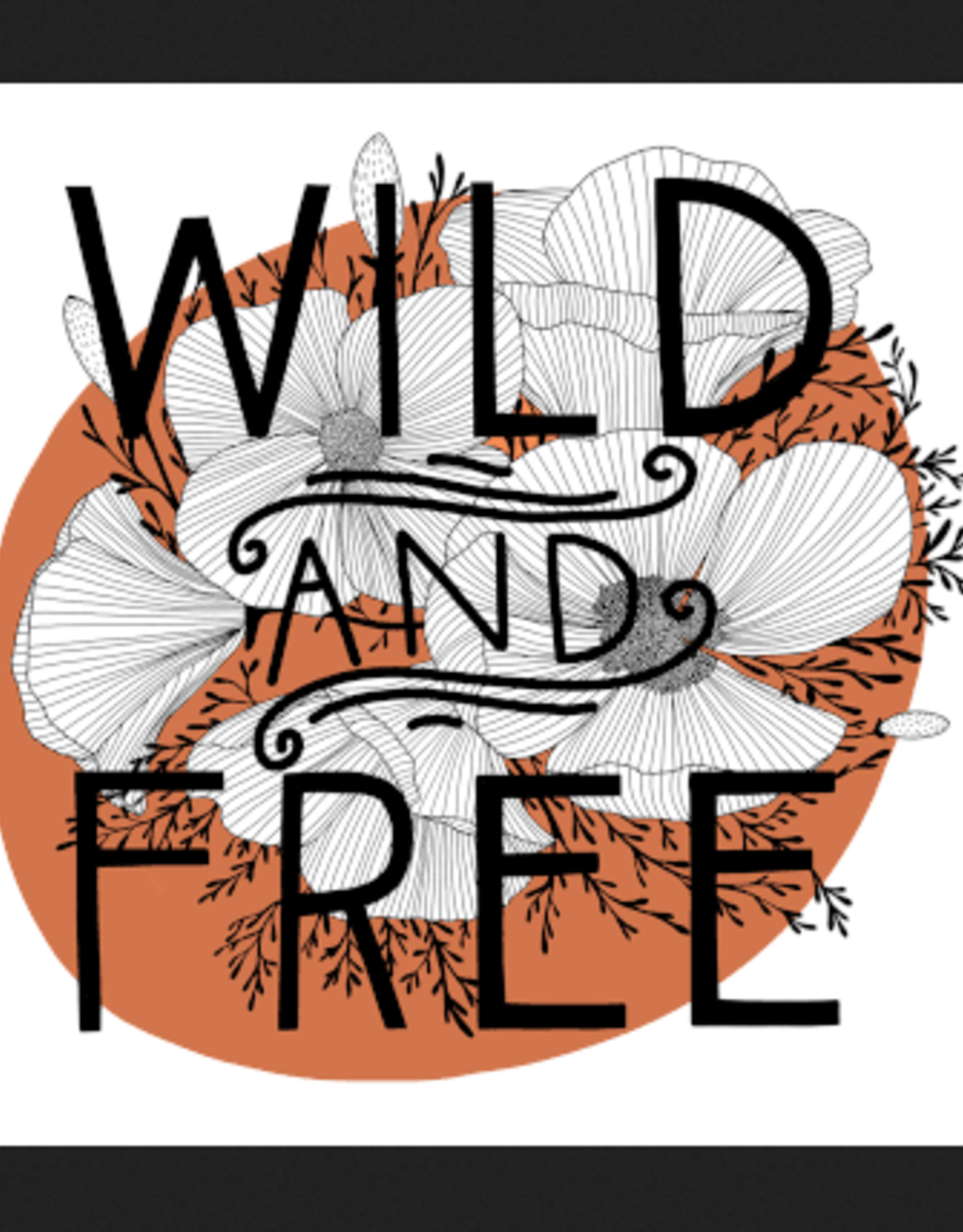 Sticker Vinyl Wild and Free Large