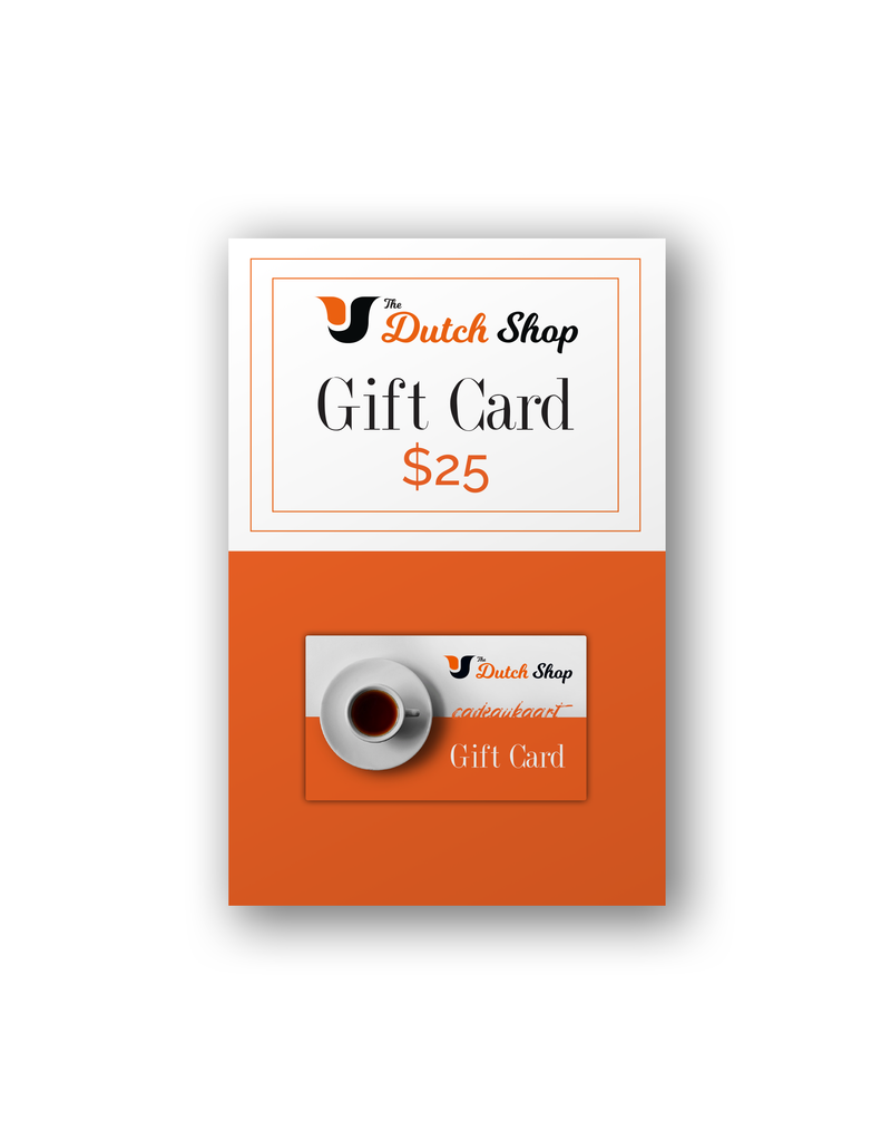 The Dutch Shop The Dutch Shop Gift Card - Pre-Loaded $25.00