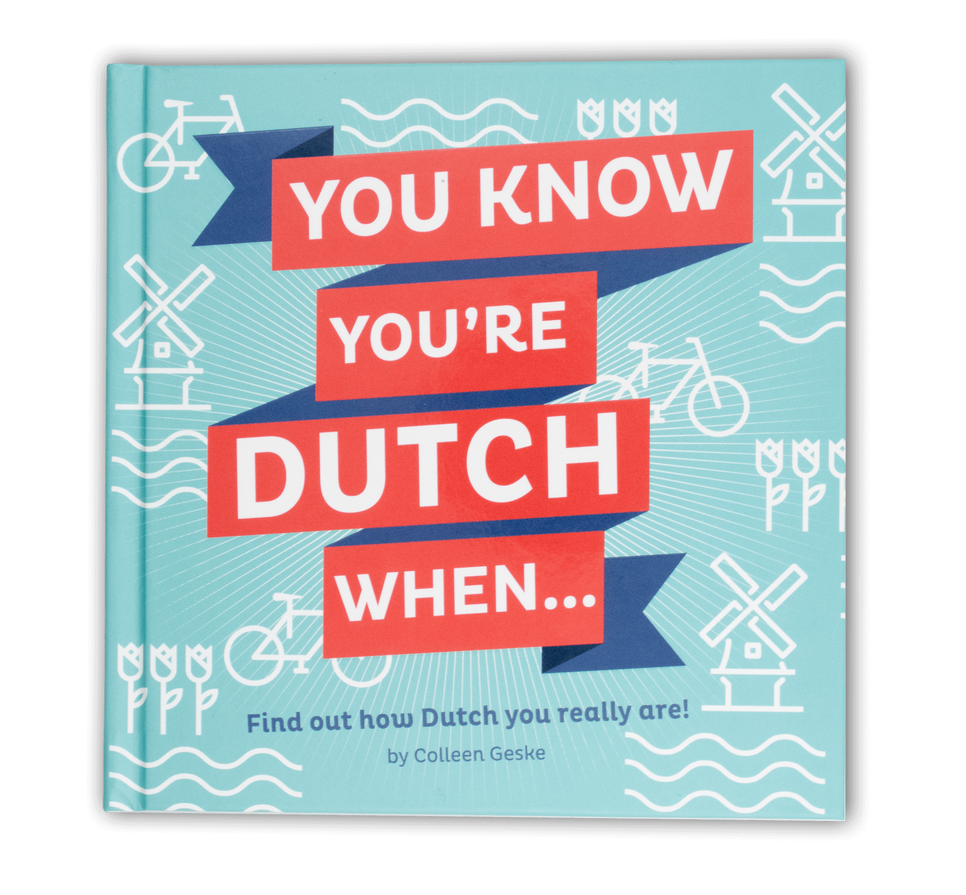 Stuff Dutch People Like You Know Youre Dutch When The Dutch Shop