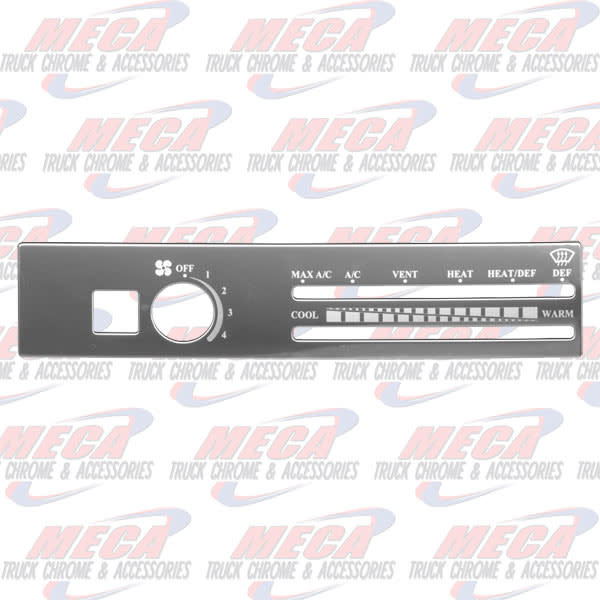 A/C CONTROL PLATE FREIGHTLINER W/ RECICLE HOLE